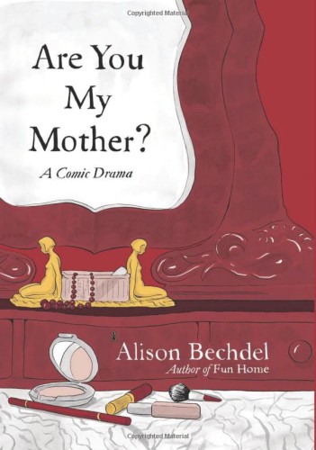 ARE YOU MY MOTHER A COMIC DRAMA SC NEW PTG (9780544002234)