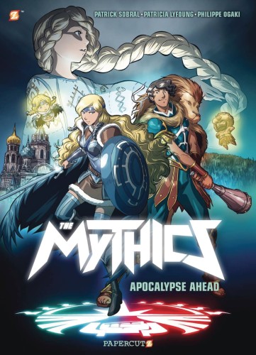 MYTHICS HC VOL 03 APOCALYPSE AHEAD (9781545805558)