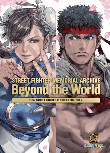 STREET FIGHTER MEMORIAL ARCHIVE BEYOND THE WORLD HC (9781772941432)