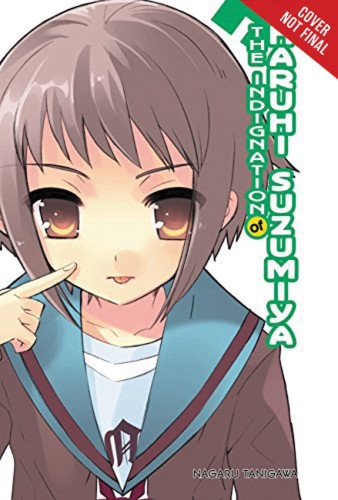 INDIGNATION OF HARUHI SUZUMIYA LIGHT NOVEL SC (9781975324186)