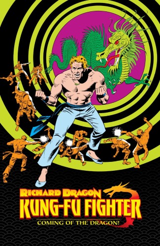 RICHARD DRAGON KUNG-FU FIGHTER COMING OF THE DRAGON HC (9781779508102)