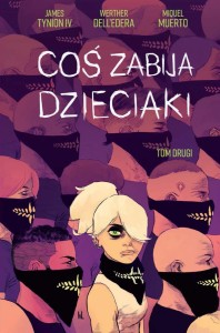 Coś zabija dzieciaki, tom 2