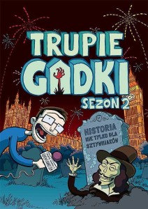 Trupie Gadki - 2 - Sezon 2
