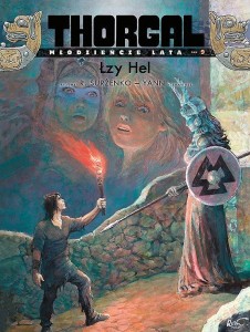 Thorgal – Młodzieńcze Lata Tom 9 Łzy Hel TP