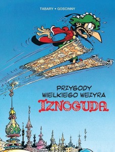 Iznogud, tom 3 Przygody wielkiego wezyra Iznoguda