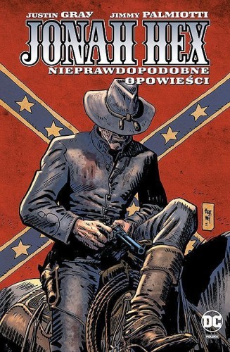 Nowe DC Comics Jonah Hex Tom 10 Nieprawdopodobne opowieści (9788328159389)