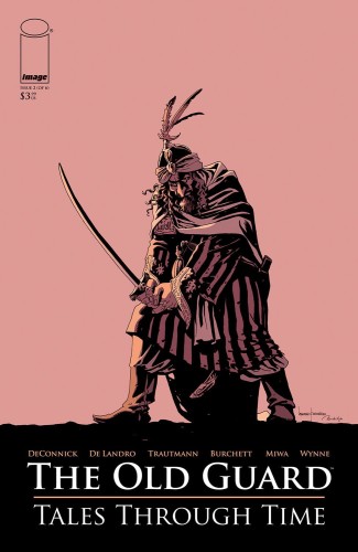 OLD GUARD TALES THROUGH TIME #2 (OF 6) CVR A FERNANDEZ