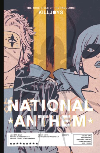 TRUE LIVES FABULOUS KILLJOYS NATIONAL ANTHEM LIBRARY HC (9781506725918)