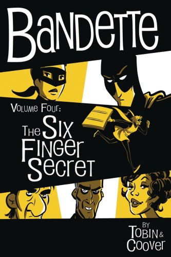 BANDETTE HC VOL 04 SIX FINGER SECRET (9781506719269)