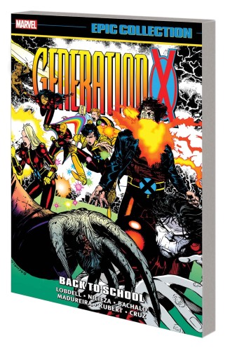 GENERATION X EPIC COLLECTION TP VOL 01 BACK TO SCHOOL (9781302930769)