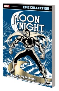 MOON KNIGHT EPIC COLLECTION TP VOL 01 BAD MOON RISING NEW PTG