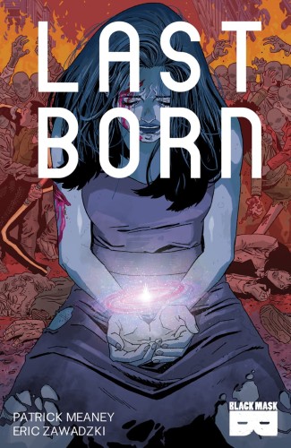 LAST BORN TP VOL 01 (9781628751123)