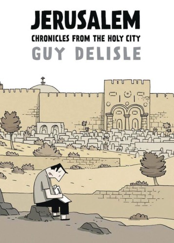 JERUSALEM CHRONICLES FROM THE HOLY CITY TP NEW PTG (9781770461765)