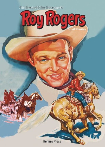 BEST OF JOHN BUSCEMA ROY ROGERS COMICS HC (9781613452462)