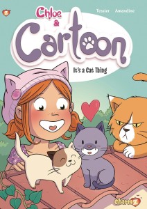 CHLOE AND CARTOON GN VOL 02 ITS A CAT THING