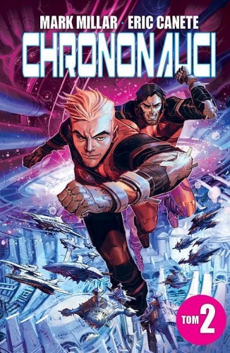 Chrononauci Tom 2 (9788382300420)