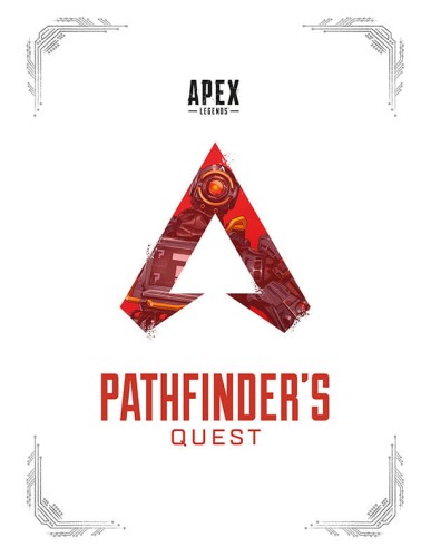 APEX LEGENDS PATHFINDERS QUEST HC (9781506719900)