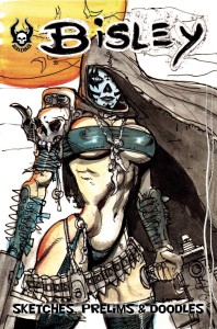 BISLEY SKETCHES PRELIMS & DOODLES SC STANDARD (Z AUTOGRAFEM!)