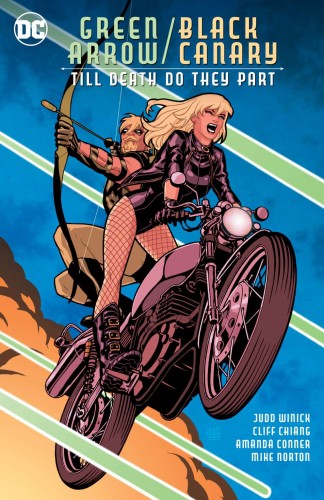 GREEN ARROW BLACK CANARY TILL DEATH DO THEY PART TP (9781779509291)