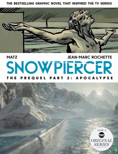 SNOWPIERCER PREQUEL 02 APOCALYPSE (9781787736313)
