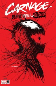 CARNAGE BLACK WHITE AND BLOOD #1 (OF 4) GLEASON WEBHEAD VAR