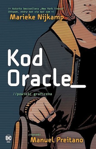 Kod Oracle (DC Powieść graficzna 13+) (9788328160316)