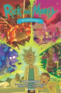 Rick i Morty Przedstawiają, tom 1