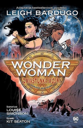 Wonder Woman. Zwiastunka wojny (DC Powieść graficzna 13+) (9788328160323)