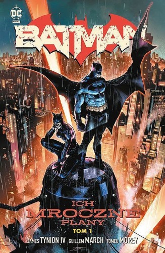 Uniwersum DC - Batman Tom 1 Ich mroczne plany (9788328159396)