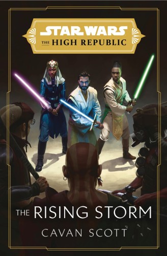 STAR WARS HIGH REPUBLIC HC NOVEL RISING STORM (9780593159415)