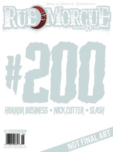 RUE MORGUE MAGAZINE #200 JUNE 2021
