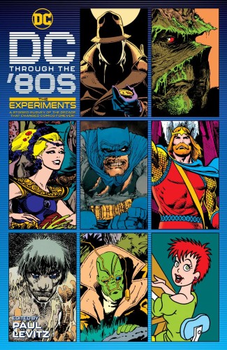 DC THROUGH THE 80S THE EXPERIMENTS HC (9781779507099)