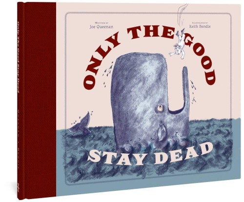 ONLY THE GOOD STAY DEAD HC (9781683964544)