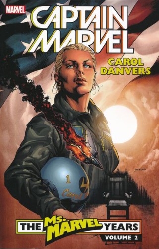 CAPTAIN MARVEL CAROL DANVERS TP VOL 02 MS MARVEL YEARS (9781302911744)