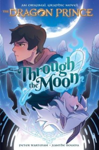 DRAGON PRINCE GN VOL 01 THROUGH MOON