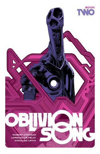 OBLIVION SONG BY KIRKMAN & DE FELICI HC VOL 02 (9781534319509)
