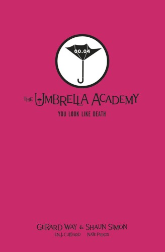 UMBRELLA ACADEMY YOU LOOK LIKE DEATH LIBRARY ED HC (9781506725932)