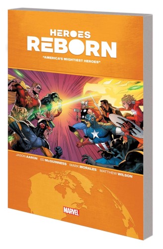 HEROES REBORN TP EARTHS MIGHTIEST HEROES (9781302929572)