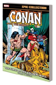 CONAN ORIG MARVEL YRS EPIC COLL TP VOL 03 CURSE GOLDEN SKULL
