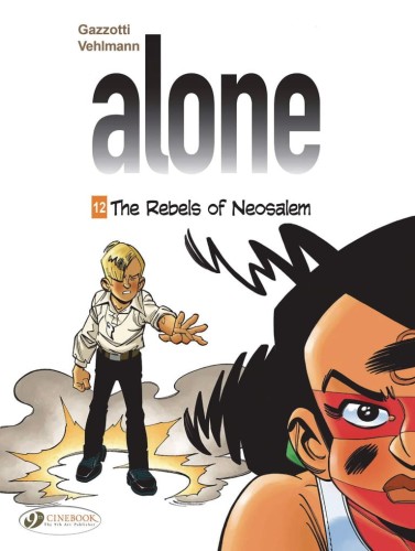 ALONE GN VOL 12 REBELS OF NEOSALEM (9781800440234)