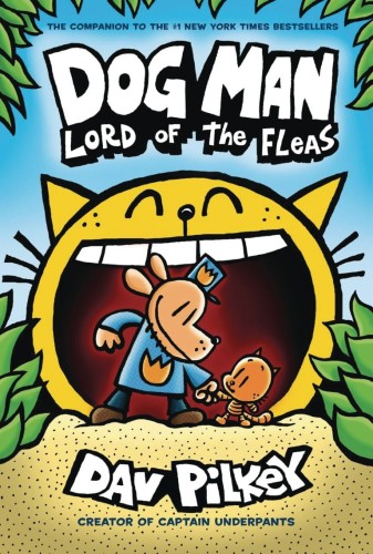 DOG MAN GN VOL 05 LORD OF FLEAS NEW PTG (9781338741070)