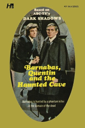 DARK SHADOWS PB LIB NOVEL 21 HAUNTED CAVE (9781613452400)