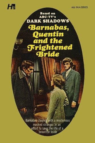 DARK SHADOWS PB LIB NOVEL 22 FRIGHTENED BRIDE (9781613452417)