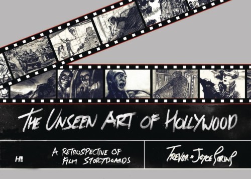UNSEEN ART OF HOLLYWOOD FILM STORYBOARDS HC (9781613452141)