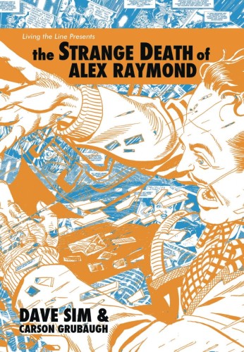 STRANGE DEATH OF ALEX RAYMOND HC (9781736860502)