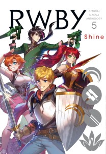 RWBY OFFICIAL MANGA ANTHOLOGY GN VOL 05
