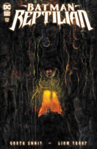 BATMAN REPTILIAN #2 (OF 6) CVR A LIAM SHARP
