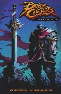 BATTLE CHASERS ANTHOLOGY TP