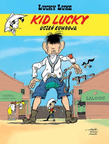 Kid Lucky tom 1 Uczeń kowboja (9788328159228)