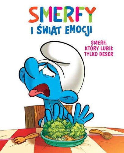 Smerfy i świat emocji 3 - Smerf, który lubił tylko deser (9788328159549)
